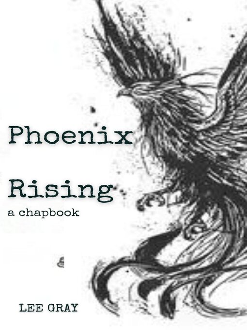 Title details for Phoenix Rising by Lee Gray - Available